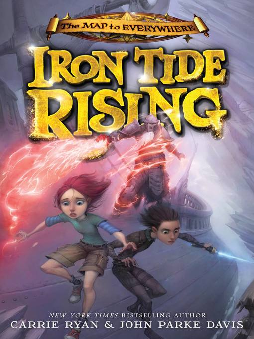 Title details for Iron Tide Rising by Carrie Ryan - Available